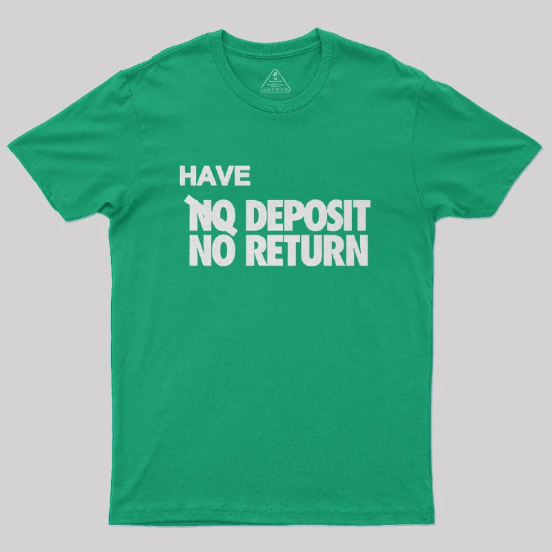 Have Deposit No Return Nerd T-Shirt Laid - back Women's Vibe